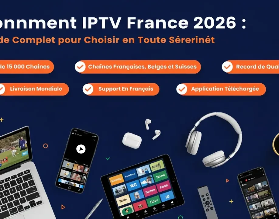 Abonnement IPTV France 2026